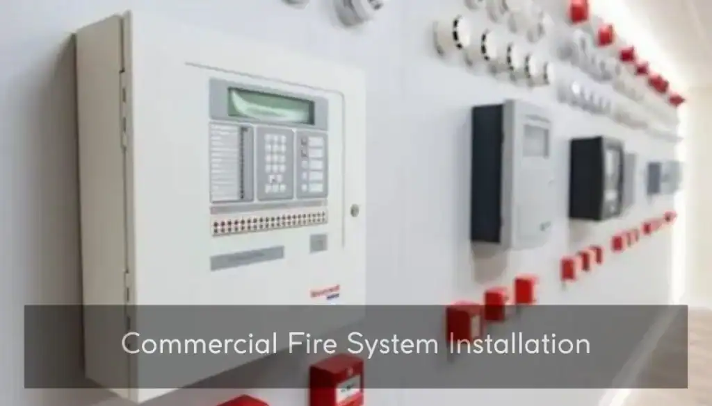 Commercial Fire System Installation