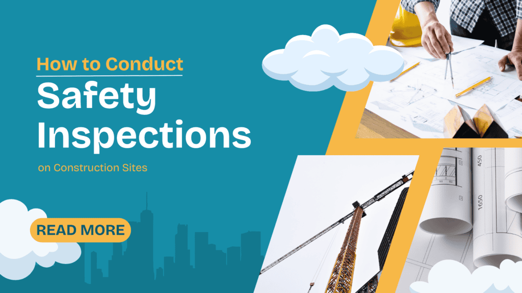 Safety Inspections on Construction Sites