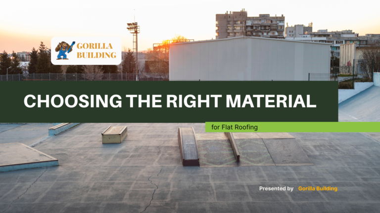 Choosing the Right Material for Flat Roofing