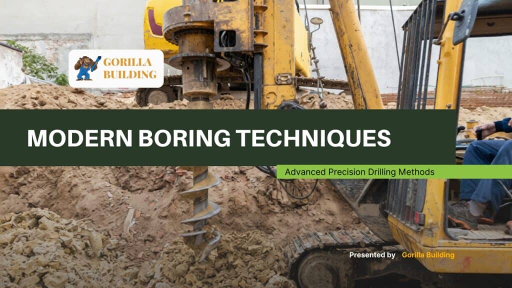 Modern Boring Techniques Explained